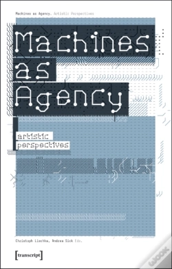 Capa do artigo Machines As Agency Â€“ Artistic Perspectives