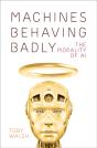 Machines Behaving Badly - Preview
