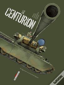 Machines De Guerre : Le Centurion
