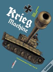 Machines De Guerre Tome 2 : Krieg Machine