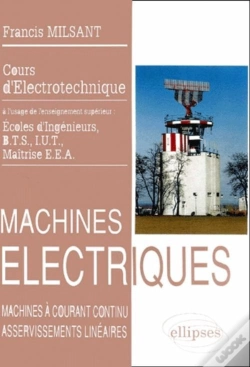Capa do artigo Machines Électriques (Bts, Iut, Cnam) - Vol. 2 : Machines À Courant Continu....