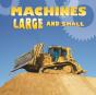 Machines Large And Small - Preview