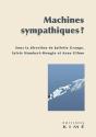 Machines Sympathiques ? - Preview