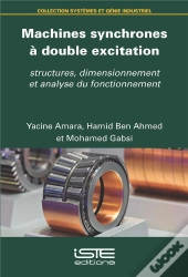 Machines Synchrones À Double Excitation : Structures, Dimensionnement Et Analyse Du Fonctionnement