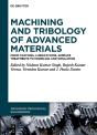 Machining And Tribology Of Advanced Materials - Preview