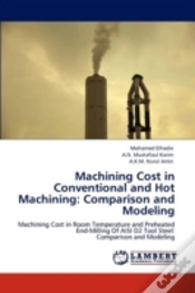Capa do artigo Machining Cost In Conventional And Hot Machining: Comparison And Modeling