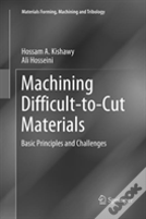 Machining Difficult-To-Cut Materials