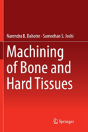 Machining Of Bone And Hard Tissues - Preview