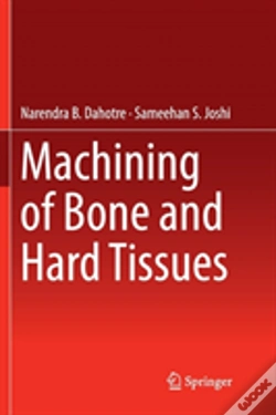 Capa do artigo Machining Of Bone And Hard Tissues