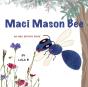 Maci Mason Bee - Preview
