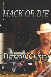 Mack Or Die