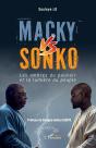 Macky Vs Sonko : Les Ombres Du Pouvoir Et La Lumière Du Peuple - Preview