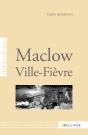 Maclow, Ville-Fièvre - Preview