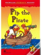 Macmillan Children'S Readers Pip The Pirate International Level 1