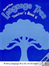 Macmillan Language Tree: Primary Language Arts For The Caribbean