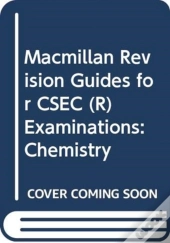 Macmillan Revision Guides For Csec Examinations: Chemistry