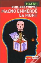 Capa do artigo Macno Emmerde La Mort