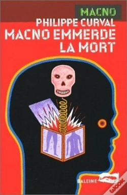 Capa do artigo Macno Emmerde La Mort
