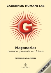 Capa do artigo Maçonaria: Passado, Presente e o Futuro