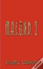 M.A.C.O.N.D. 2