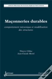 Capa do artigo Maçonneries Durables. Comportement Mécanique Et Modélisation Des Structures : Comportement Mécanique Et Modélisation Des Structures