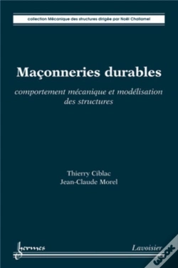 Capa do artigo Maçonneries Durables. Comportement Mécanique Et Modélisation Des Structures : Comportement Mécanique Et Modélisation Des Structures