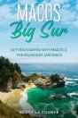 Macos Big Sur : Getting Started With Macos 11 For Macbooks And Imacs - Preview