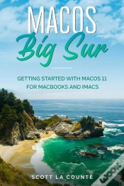 Capa do artigo Macos Big Sur : Getting Started With Macos 11 For Macbooks And Imacs