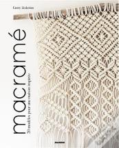 Macramé ; 20 Modèles Pour Une Maison Inspirée
