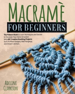 Capa do artigo Macrame For Beginners Pattern Book