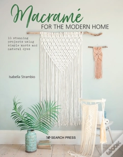 Capa do artigo Macrame For The Modern Home
