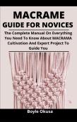 Macrame Guide For Novices