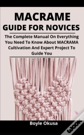 Macrame Guide For Novices