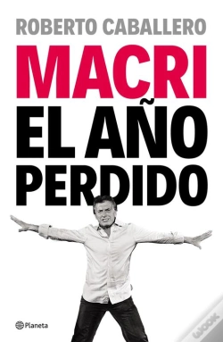 Capa do artigo Macri, El Año Perdido