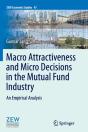 Macro Attractiveness And Micro Decisions In The Mutual Fund Industry - Preview