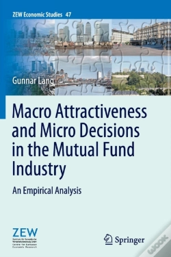 Capa do artigo Macro Attractiveness And Micro Decisions In The Mutual Fund Industry