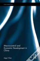 Macro-Control And Economic Development In China