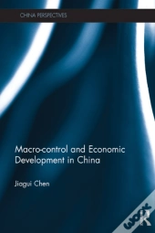 Macro-Control And Economic Development In China