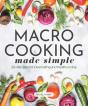 Macro Cooking Made Simple - Preview