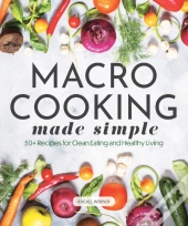 Macro Cooking Made Simple