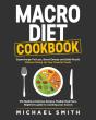 Macro Diet Cookbook - Preview