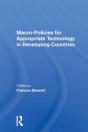 Macro Policies For Appropriate Technology In Developing Countries - Preview