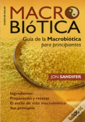 Capa do artigo Macrobiotica : Guia De La Macrobiotica Para Principiantes