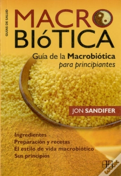 Capa do artigo Macrobiotica : Guia De La Macrobiotica Para Principiantes