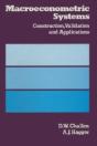 Macroeconometric Systems : Construction, Validation And Applications - Preview