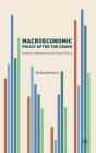 Macroeconomic Policy After The Crash - Preview