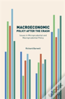 Macroeconomic Policy After The Crash