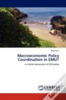 Macroeconomic Policy Coordination In Emu?