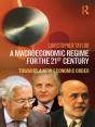 Macroeconomic Regime For The 21st Century - Preview