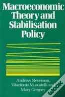 Macroeconomic Theory And Stabilization Policy